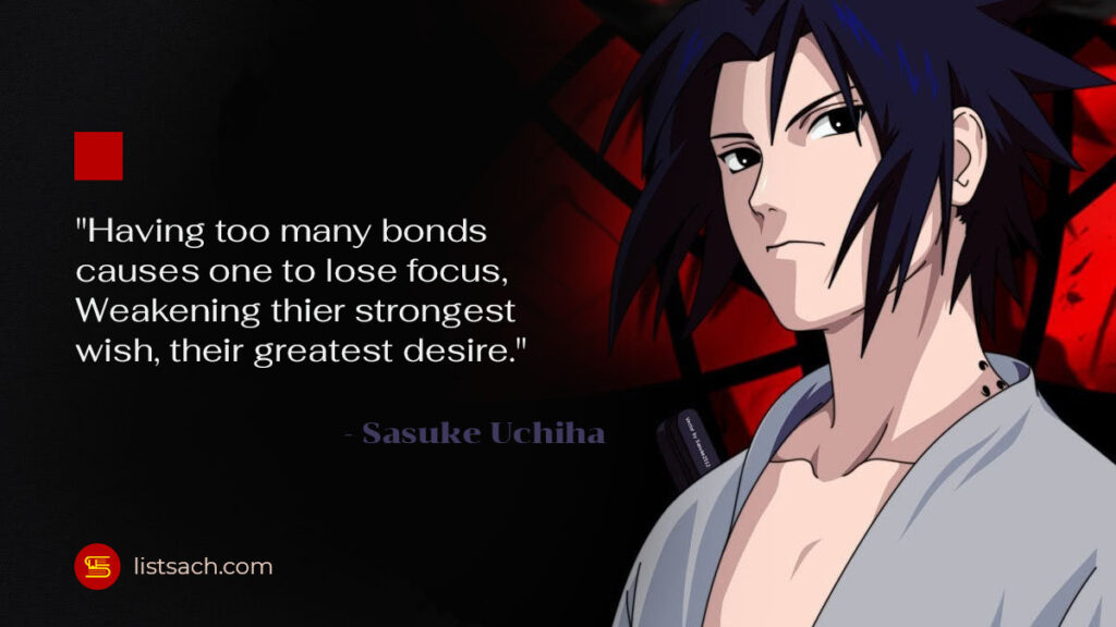 Naruto quotes - Best quotes by Sasuke Uchiha | List Sach