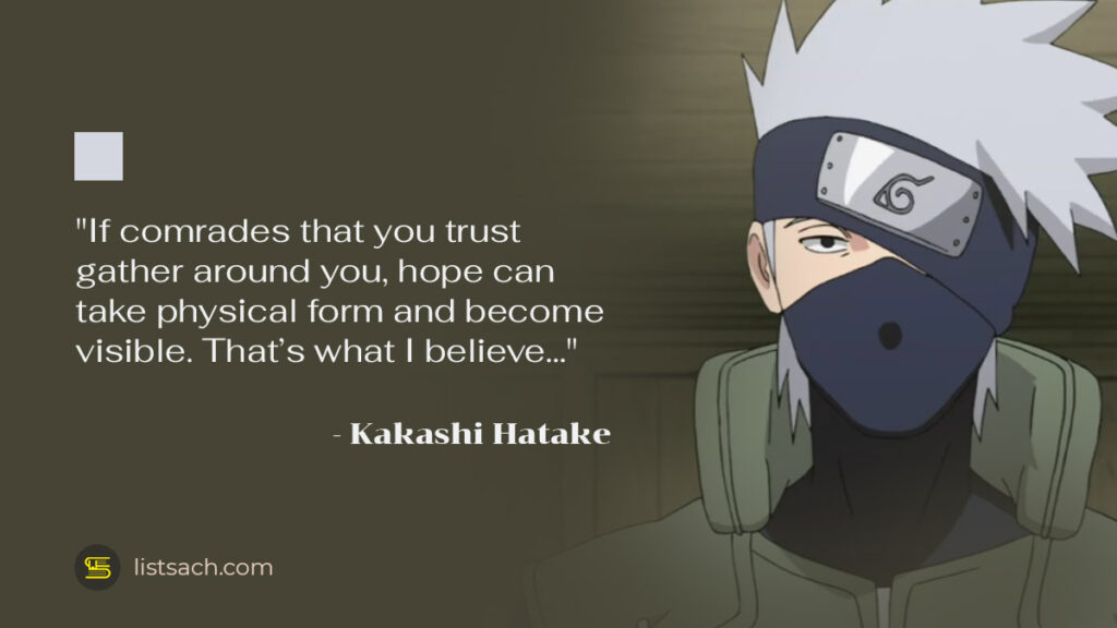 Kakashi Hatake - Great Naruto quotes on life - ListSach