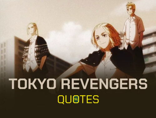 Best Inspirational Tokyo Revengers Quotes | listsach