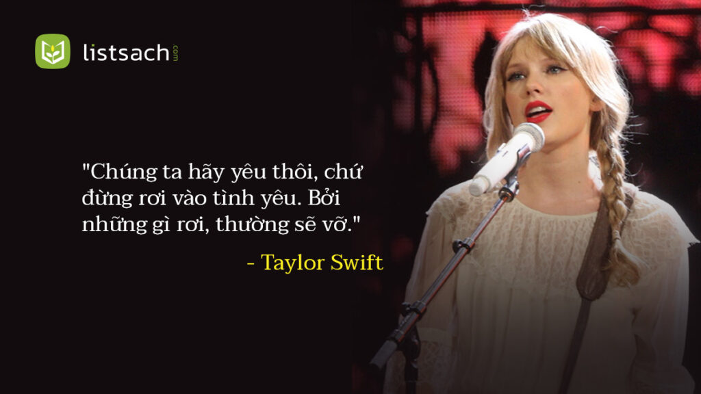 Trích dẫn hay về tình yêu - Taylor Swift