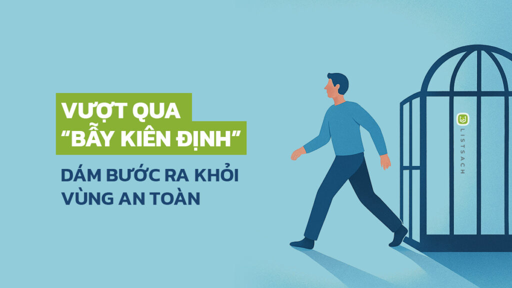 Bẫy kiên định - Phát triển bản thân