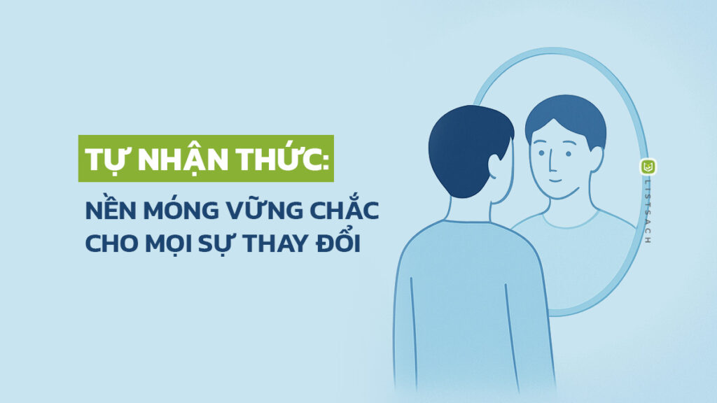 Tự nhận thức - Phát triển bản thân