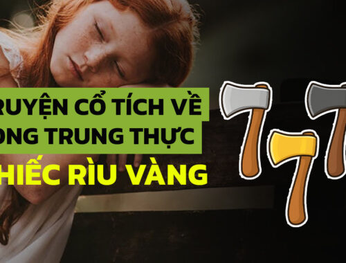 Truyện cổ tích hay về lòng trung thực chiếc rìu vàng