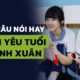 Top những câu nói hay tình yêu thanh xuân